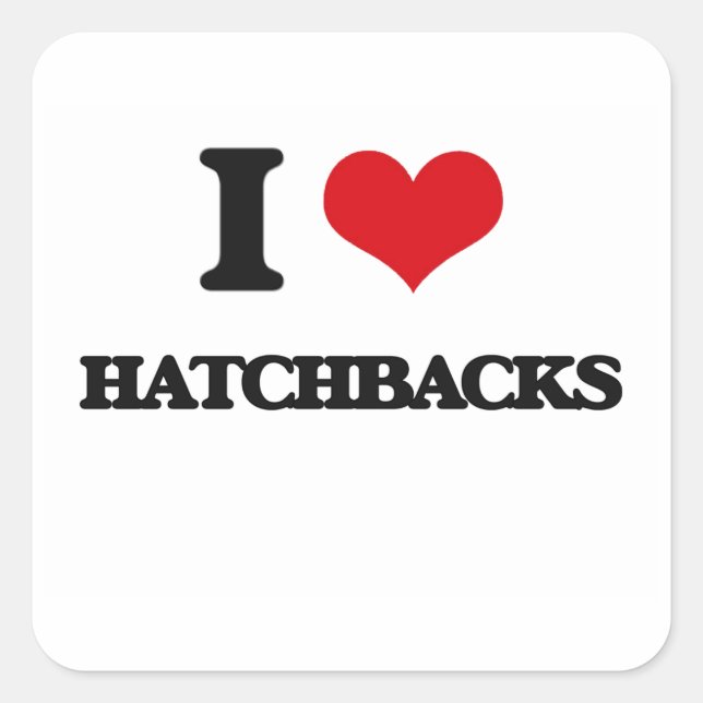 Pegatina Cuadrada Me encantan los Hatchbacks (Anverso)