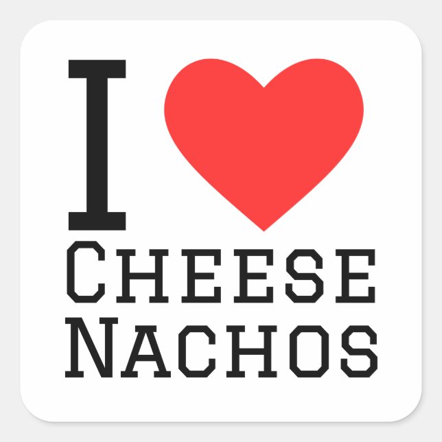 Pegatina Cuadrada Me encantan los nachos de queso (Anverso)