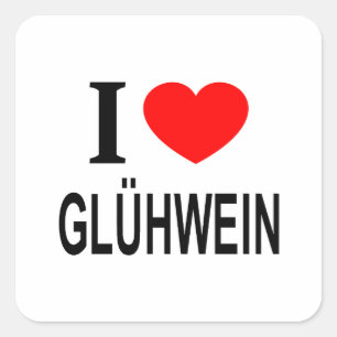 Pegatina Cuadrada Me ❤️ GLÜHWEIN amo GLÜHWEIN Me encanta GLÜHWEIN