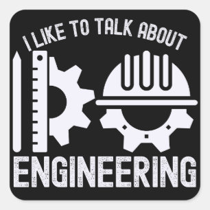 Pegatina Cuadrada Me gusta hablar de ingeniería