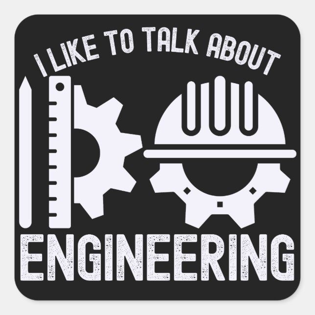 Pegatina Cuadrada Me gusta hablar de ingeniería (Anverso)