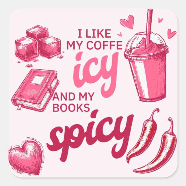 Pegatina Cuadrada Me gusta mi café Icy y mis libros Spicy Bookish (Anverso)