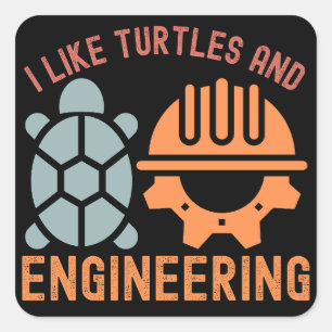 Pegatina Cuadrada Me gustan las tortugas y la ingeniería