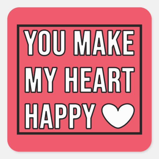 Pegatina Cuadrada Me haces feliz el corazón (Anverso)
