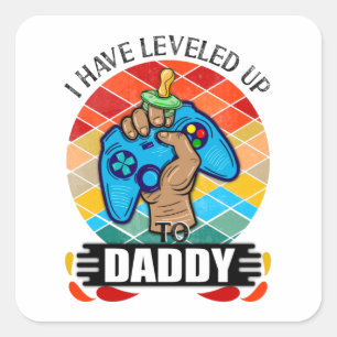Pegatina Cuadrada Me he levantado con papá