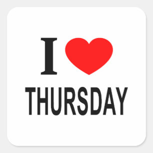 Pegatina Cuadrada Me ❤️ JUEVES Amo el JUEVES Me encanta el JUEVES