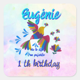 Pegatina Cuadrada "Me lo dijo un pajarito" - Editable