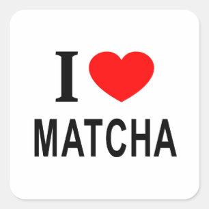 Pegatina Cuadrada Me ❤️ MATCHA Me encanta MATCHA Me apasiona MATCHA