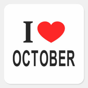 Pegatina Cuadrada Me ❤️ OCTUBRE Amo OCTUBRE Me encanta OCTUBRE