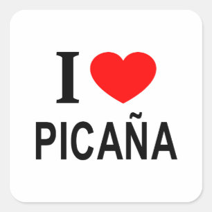 Pegatina Cuadrada Me ❤️ PICAÑA Me encanta PICAÑA Me amo PICAÑA
