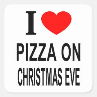 Pegatina Cuadrada Me ❤️ PIZZA EN NOCHEBUENA AMO PIZZA EN NAVIDAD