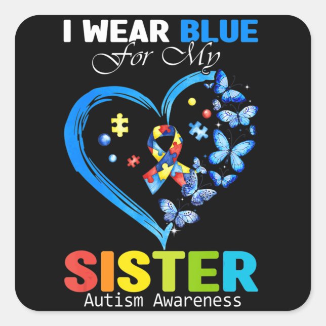 Pegatina Cuadrada Me Pongo Azul Por Mi Hermana Autismo Conciencia Co (Anverso)