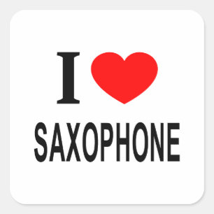 Pegatina Cuadrada Me ❤️ SAXOFÓN Me encanta SAXOFÓN Amo SAXOFÓN