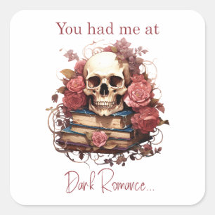 Pegatina Cuadrada Me tenías en Dark Romance