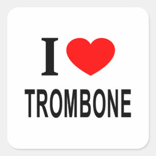 Pegatina Cuadrada Me ❤️ TROMBÓN Me encanta TROMBÓN Amo TROMBÓN