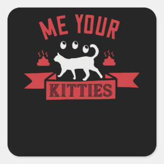 Pegatina Cuadrada Me tus gatitos