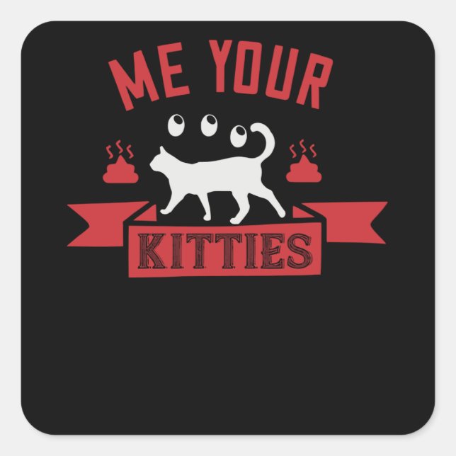 Pegatina Cuadrada Me tus gatitos (Anverso)