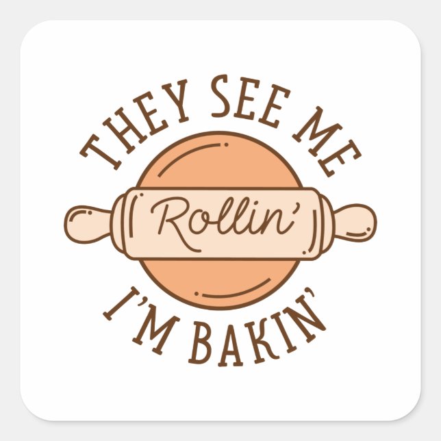 Pegatina Cuadrada Me Ven Rollin. (Anverso)