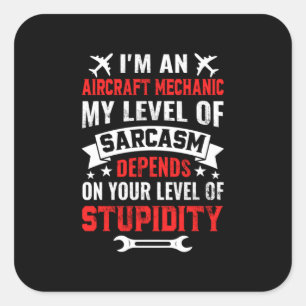 Pegatina Cuadrada Mecánica Soy Un Mecánico De Aeronaves