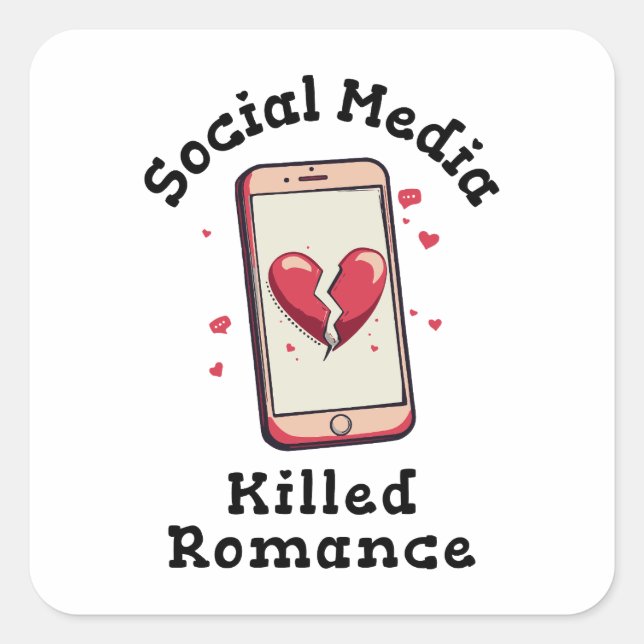 Pegatina Cuadrada Medios sociales matan romance (Anverso)