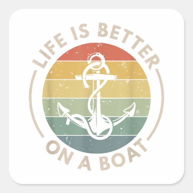Pegatina Cuadrada Mejor es navegar en barco en barco (Anverso)