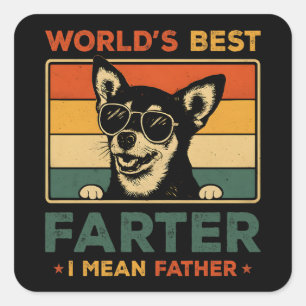 Pegatina Cuadrada Mejor Farter del mundo me refiero a un padre graci