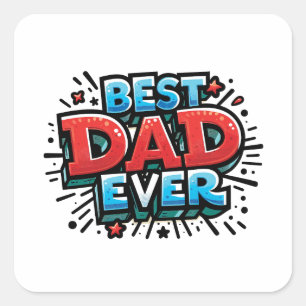 Pegatina Cuadrada Mejor Papá Nunca