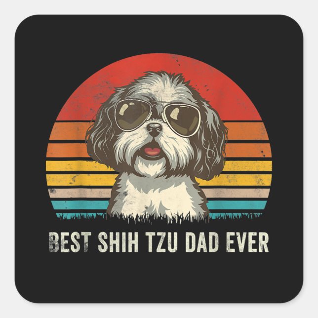 Pegatina Cuadrada Mejor Shih Tzu Dad Hasta Funny Shih Tzu Dad Gif (Anverso)