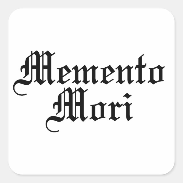 Pegatina Cuadrada Memento Mori - Frase latina (Anverso)