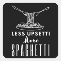 Menos Upsetti Más Spaghetti