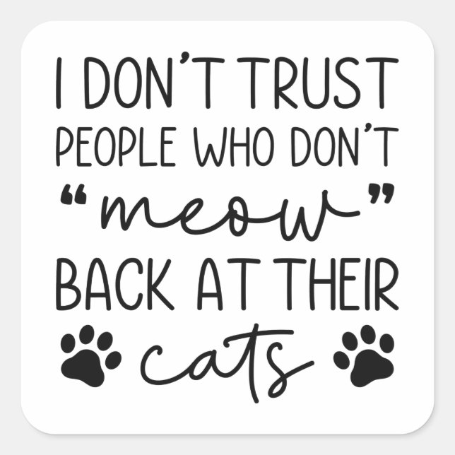Pegatina Cuadrada Meow Back To The Cats (Anverso)