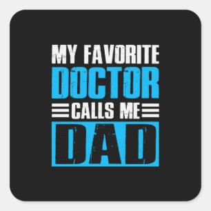 Pegatina Cuadrada Mi Abuelo Cita A Mi Médica Favorito Me Llama Papá