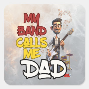 Pegatina Cuadrada Mi banda me llama papá - Día del padre