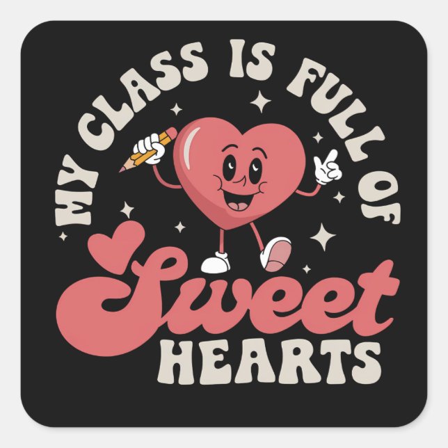 Pegatina Cuadrada Mi clase está llena de enamorados profesores Valen (Anverso)
