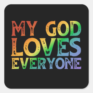 Pegatina Cuadrada Mi Dios ama a todos (arcoiris, áspero)