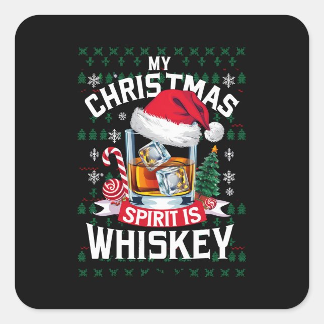 Pegatina Cuadrada Mi Espíritu Navidad es Whiskey Ugly Sweater Xmas P (Anverso)
