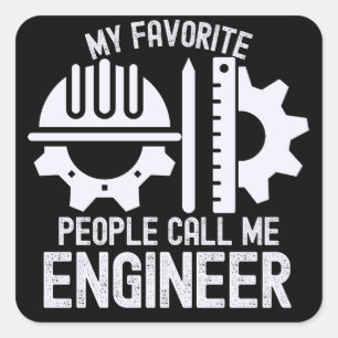 Pegatina Cuadrada Mi gente favorita me llama ingeniero