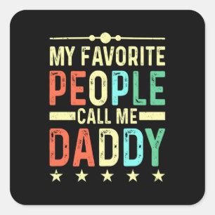Pegatina Cuadrada Mi Gente Favorita Me Llama Papi