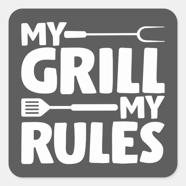 Pegatina Cuadrada Mi Grill Mis Reglas (Anverso)