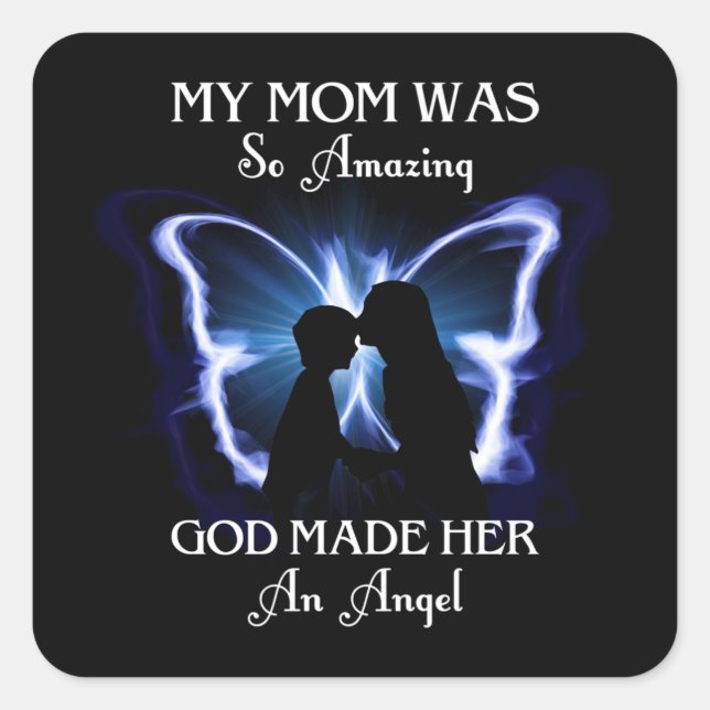 Pegatina Cuadrada Mi Mamá Era Un Regalo Del Día De La Madre Tan Incr (Anverso)