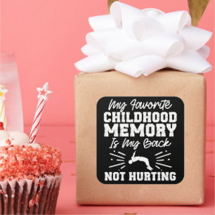 Pegatina Cuadrada Mi memoria infantil favorita - Cita sarcástica