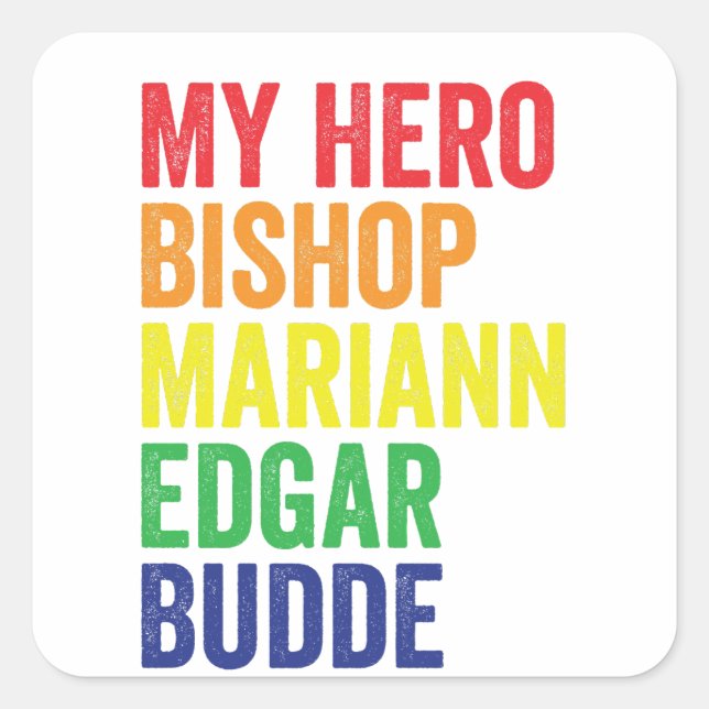 Pegatina Cuadrada Mi Obispo Héroe Mariann Edgar Budde Trans LGBT (Anverso)