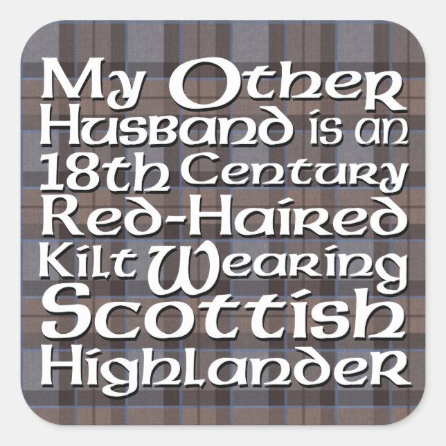 Pegatina Cuadrada Mi otro marido - Highlander (Anverso)