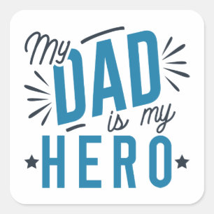 Pegatina Cuadrada Mi papá es mi héroe
