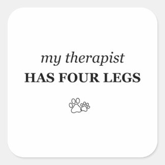 Pegatina Cuadrada Mi terapeuta tiene cuatro patas divertido amante d