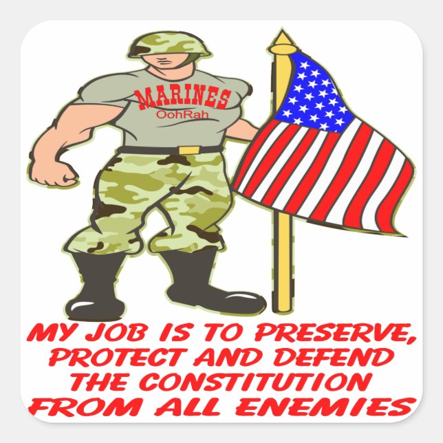 Pegatina Cuadrada Mi Trabajo Es Preservar Y Proteger La Constitución (Anverso)