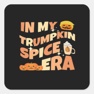 Pegatina Cuadrada Mi Trumpkin es clásico en la era de las especias