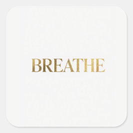 Pegatina Cuadrada Minimalist typography with gold word breathe