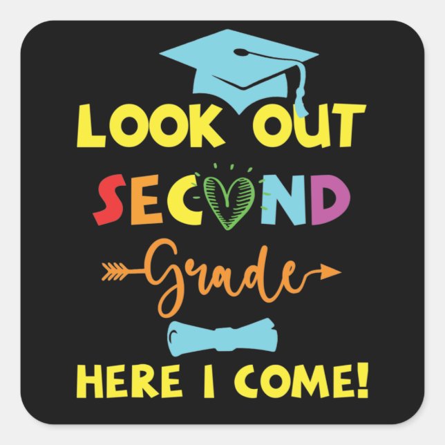 Pegatina Cuadrada Mira El Segundo Grado Aquí Llego El Nuevo Segundo  (Anverso)