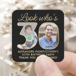 Pegatina Cuadrada Mira quién es 30 Black & Gold Birthday Party 2 Pho<br><div class="desc">¡Mira quién tiene 30 años! Añade un toque de acabado personalizado a los favores de la fiesta de cumpleaños número 30, invitaciones y gracias notas con pegatinas/sellos para sobres de la foto personalizado. Las imágenes y todos los textos de esta plantilla son simples para el personalizar (IMAGE PLACEMENT TIP: Una...</div>